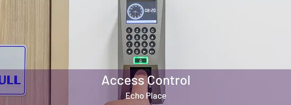 Access Control Echo Place