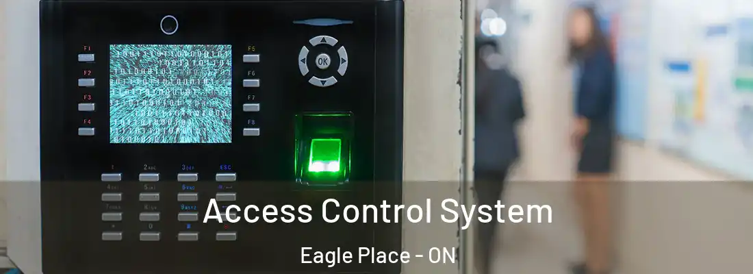 Access Control System Eagle Place - ON