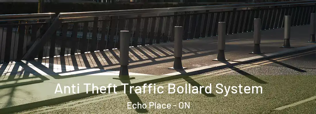 Anti Theft Traffic Bollard System Echo Place - ON