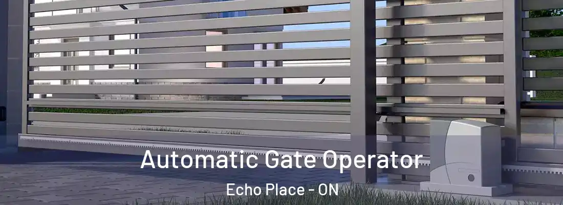 Automatic Gate Operator Echo Place - ON