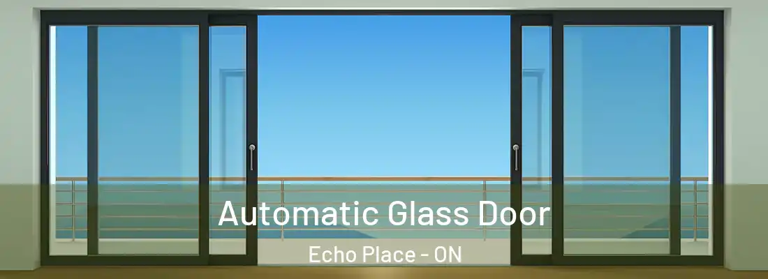 Automatic Glass Door Echo Place - ON
