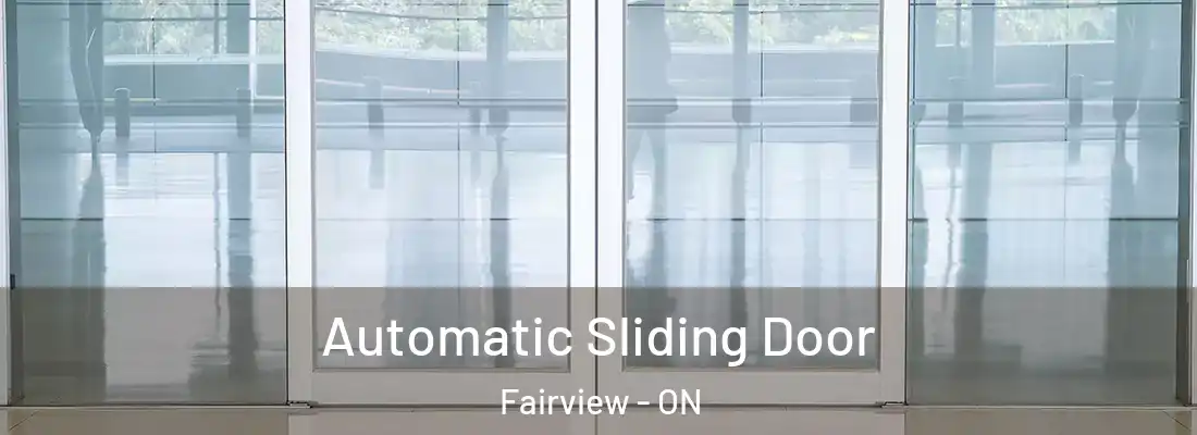 Automatic Sliding Door Fairview - ON