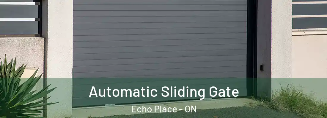 Automatic Sliding Gate Echo Place - ON