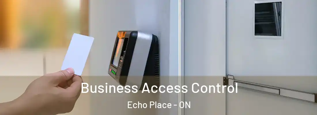 Business Access Control Echo Place - ON
