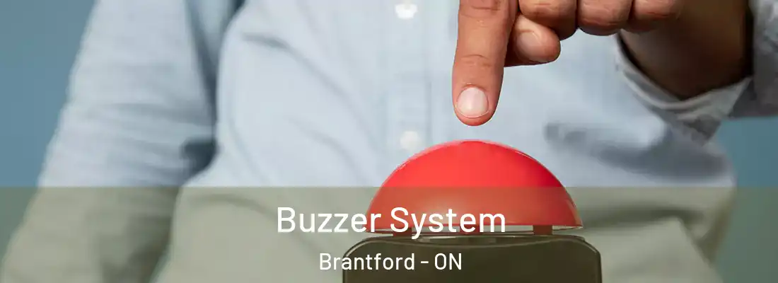 Buzzer System Brantford - ON