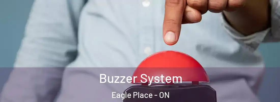  Buzzer System Eagle Place - ON