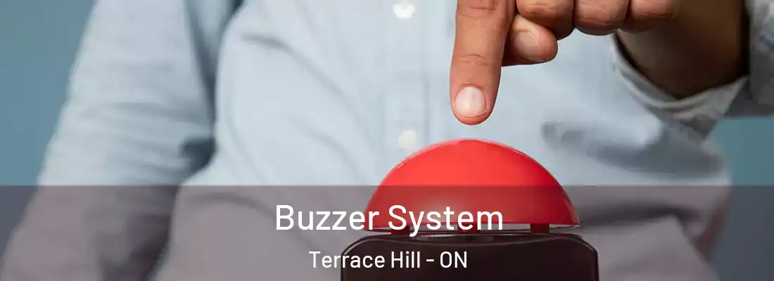 Buzzer System Terrace Hill - ON