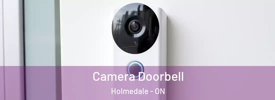 Camera Doorbell Holmedale - ON