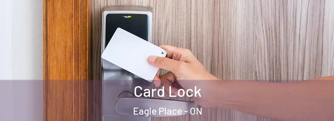 Card Lock Eagle Place - ON
