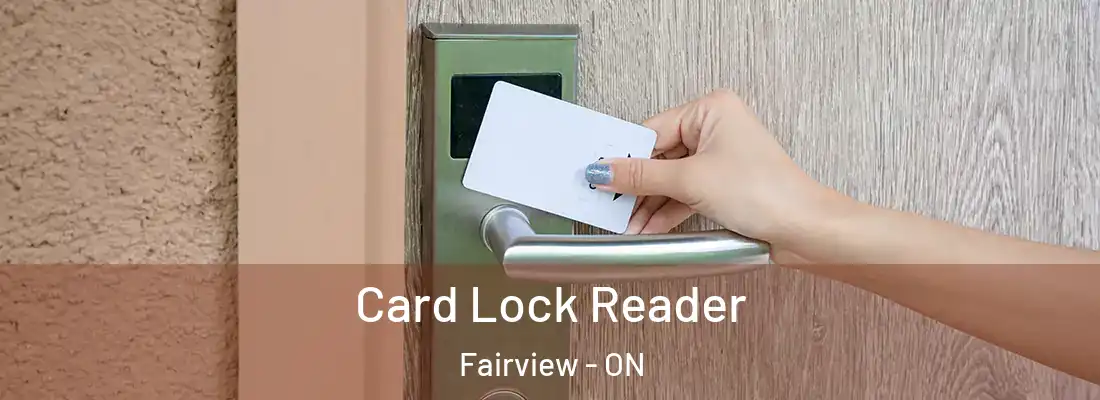 Card Lock Reader Fairview - ON