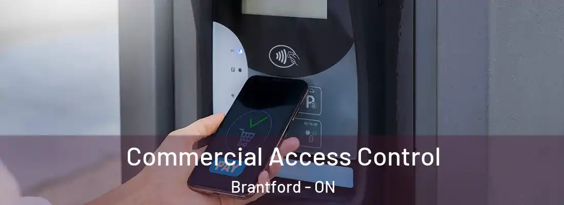 Commercial Access Control Brantford - ON