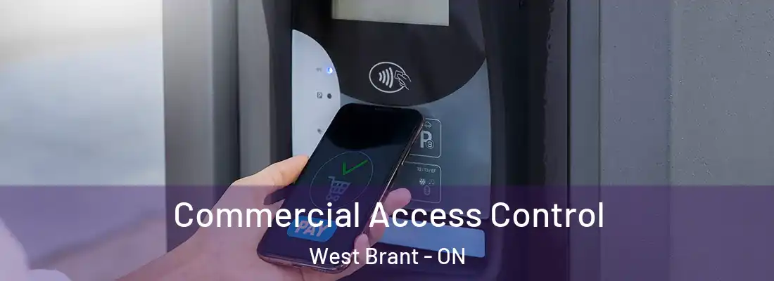 Commercial Access Control West Brant - ON