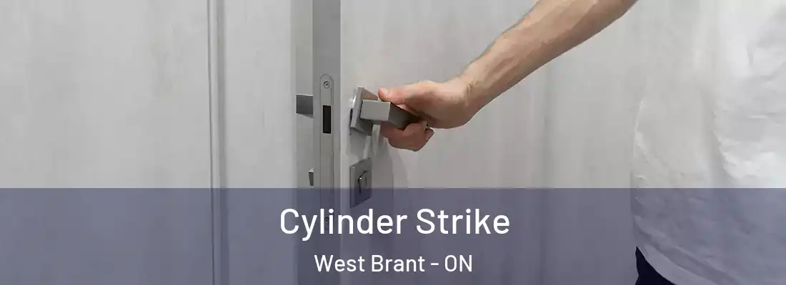 Cylinder Strike West Brant - ON