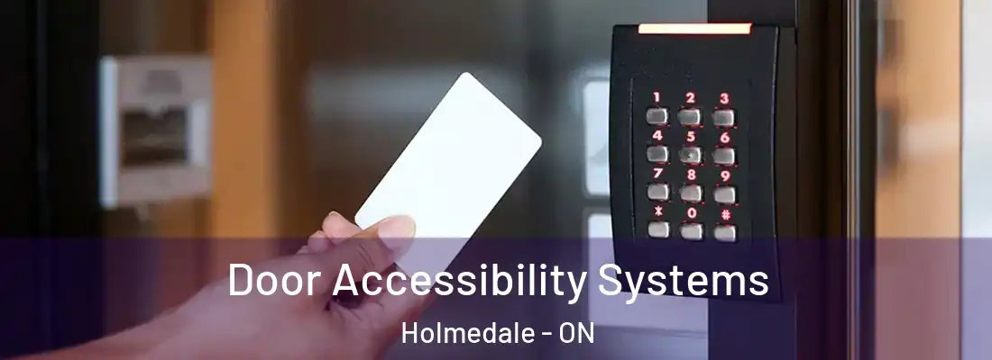  Door Accessibility Systems Holmedale - ON