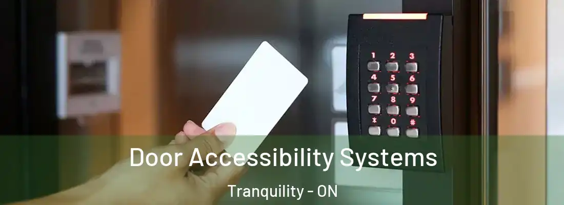  Door Accessibility Systems Tranquility - ON