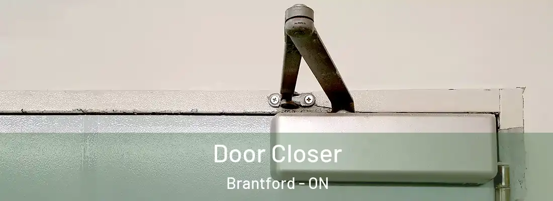 Door Closer Brantford - ON