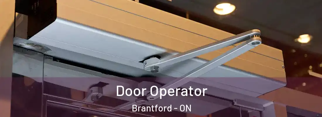 Door Operator Brantford - ON