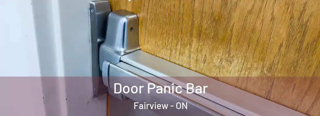 Door Panic Bar Fairview - ON