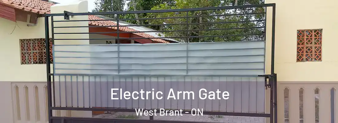  Electric Arm Gate West Brant - ON