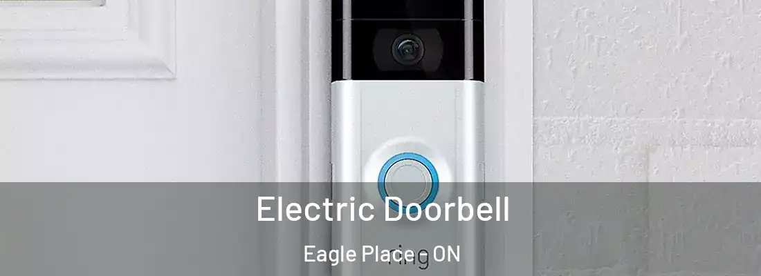 Electric Doorbell Eagle Place - ON