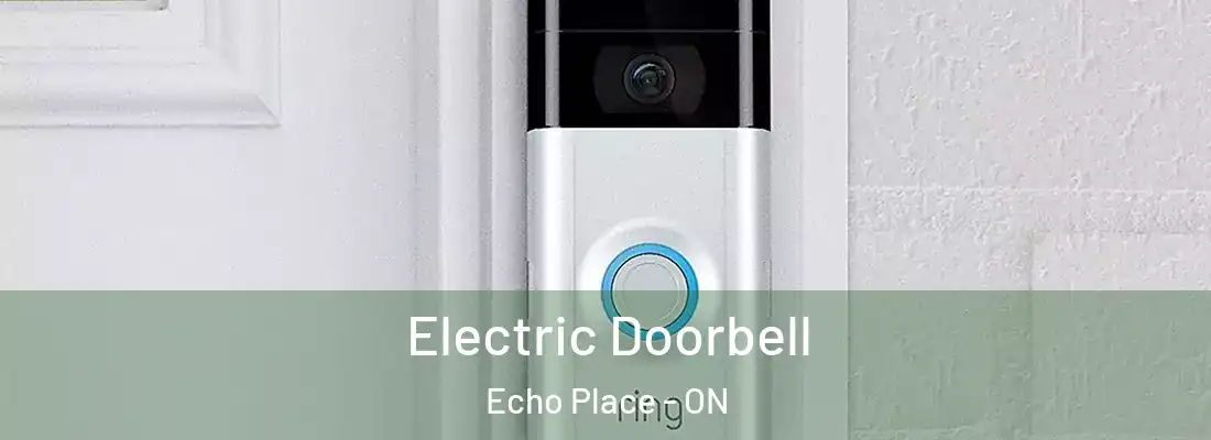 Electric Doorbell Echo Place - ON