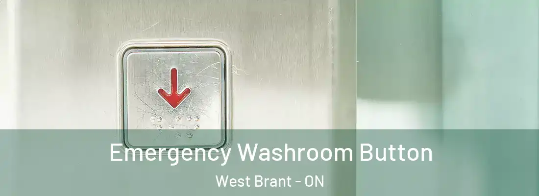Emergency Washroom Button West Brant - ON