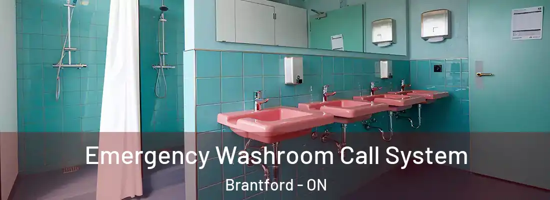Emergency Washroom Call System Brantford - ON