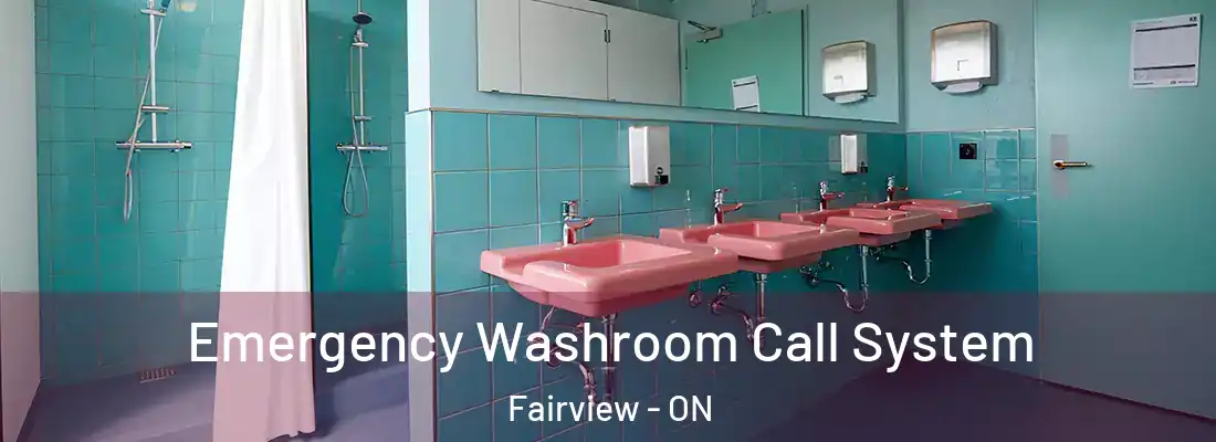  Emergency Washroom Call System Fairview - ON