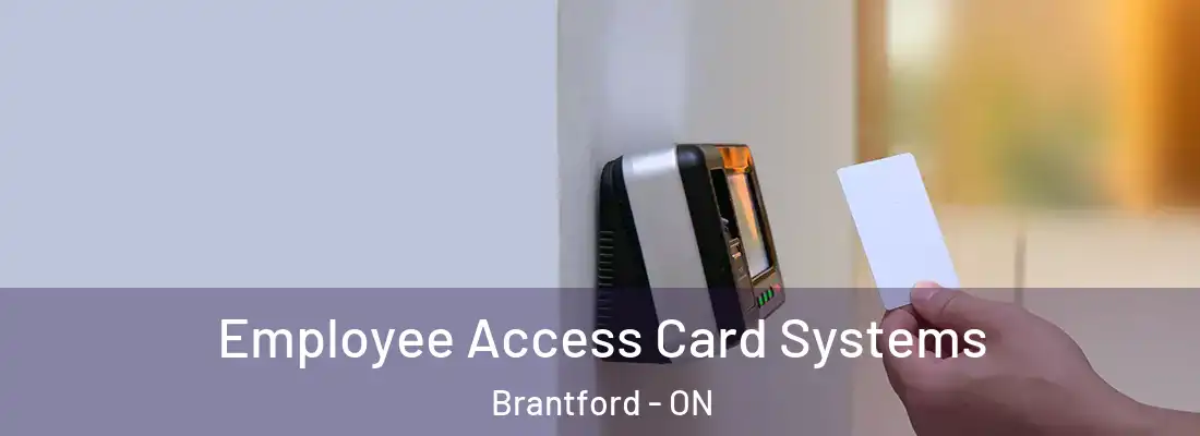 Employee Access Card Systems Brantford - ON