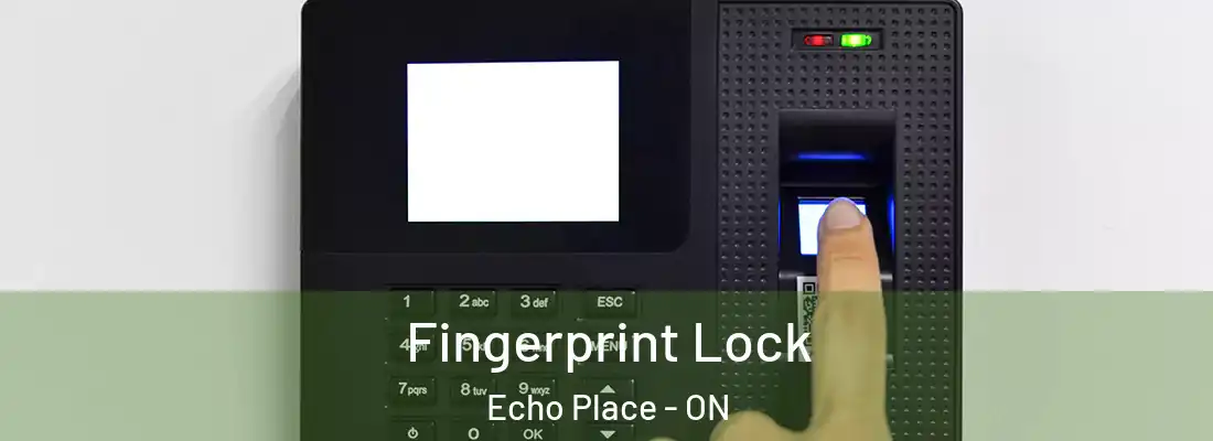  Fingerprint Lock Echo Place - ON