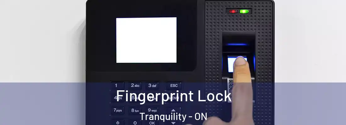 Fingerprint Lock Tranquility - ON
