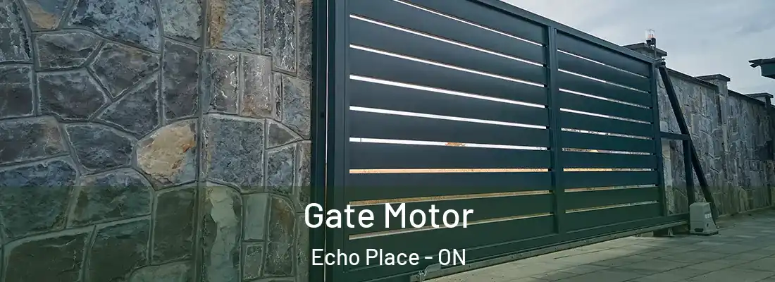 Gate Motor Echo Place - ON
