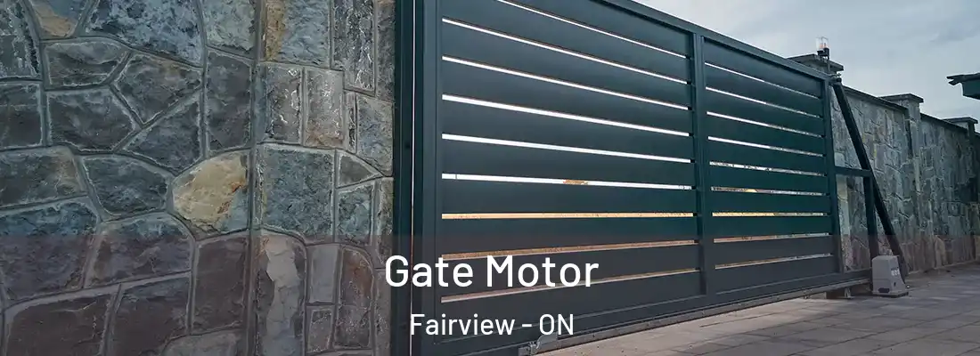 Gate Motor Fairview - ON