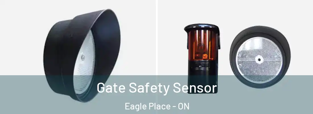  Gate Safety Sensor Eagle Place - ON