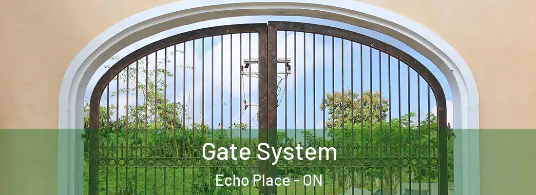 Gate System Echo Place - ON