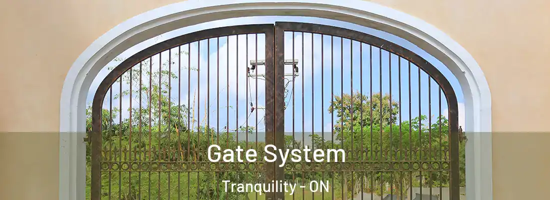 Gate System Tranquility - ON