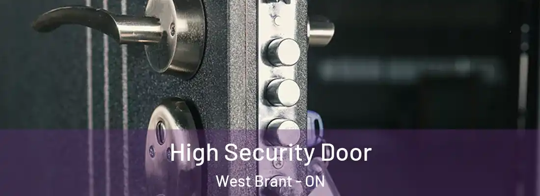  High Security Door West Brant - ON