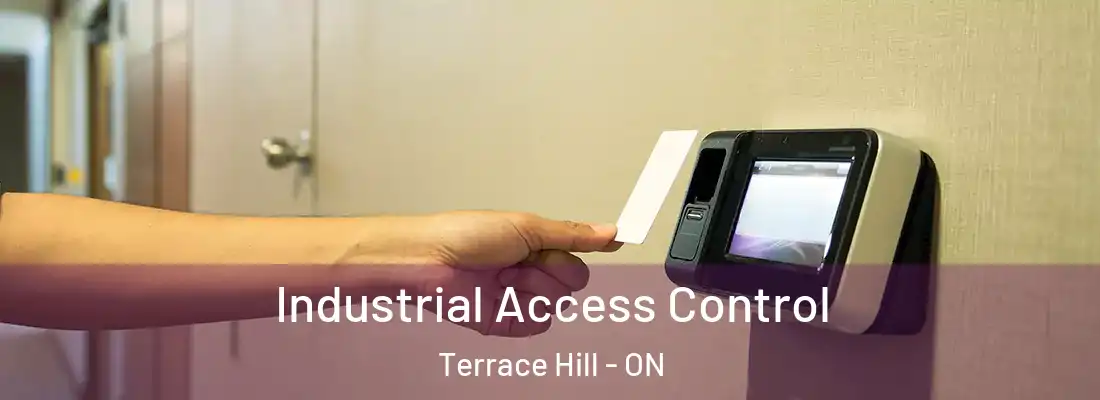 Industrial Access Control Terrace Hill - ON