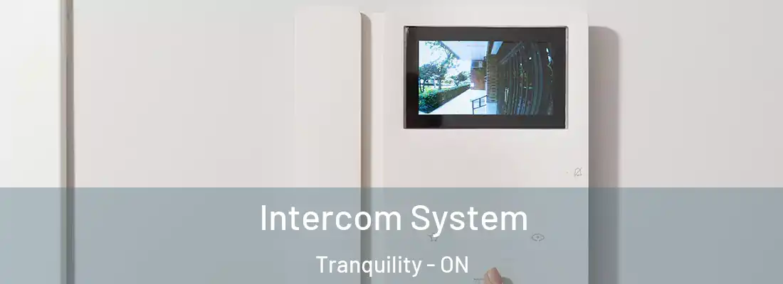 Intercom System Tranquility - ON
