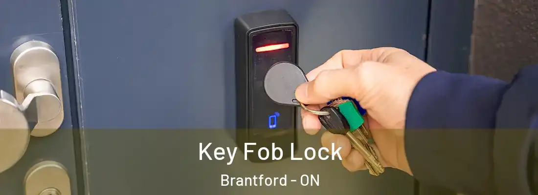 Key Fob Lock Brantford - ON