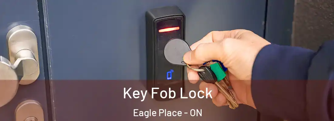 Key Fob Lock Eagle Place - ON