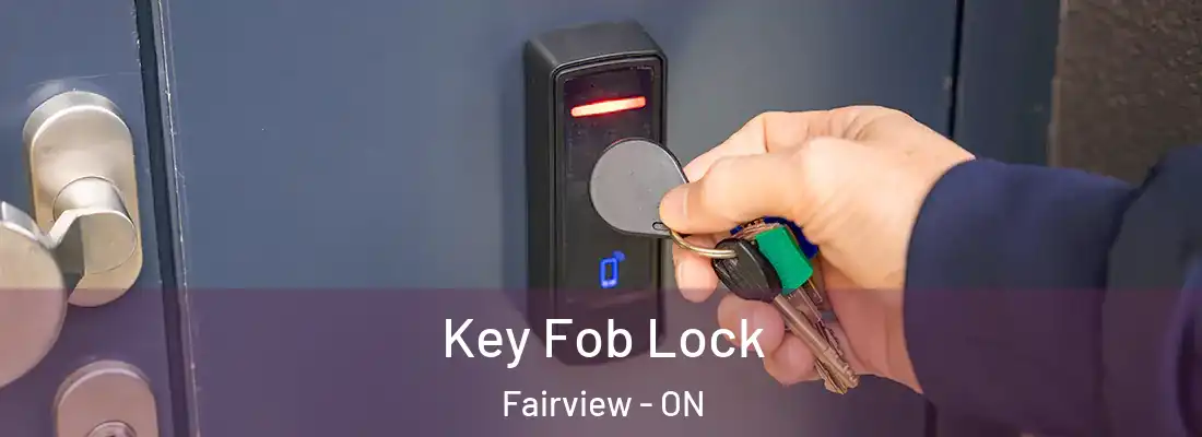 Key Fob Lock Fairview - ON