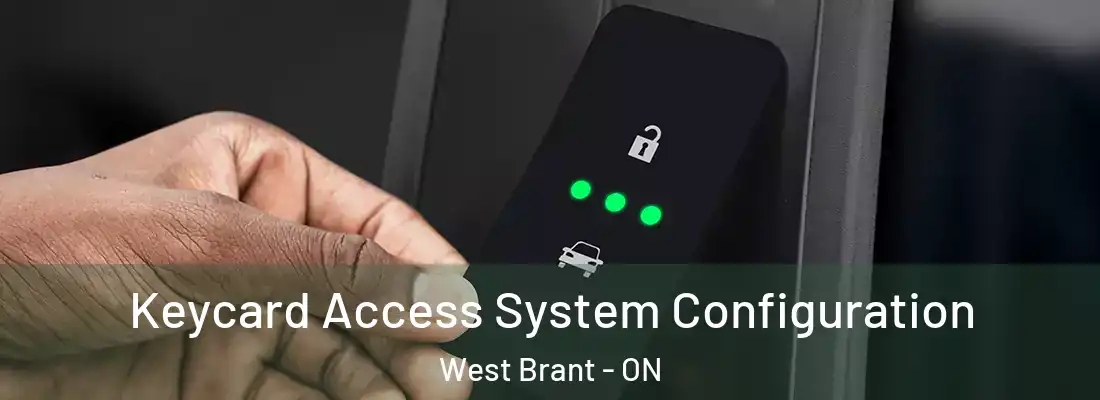 Keycard Access System Configuration West Brant - ON