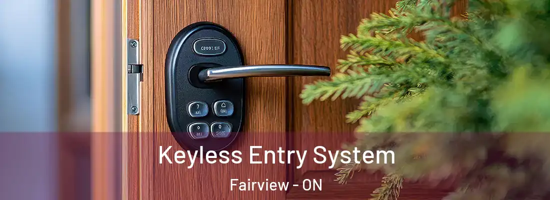 Keyless Entry System Fairview - ON