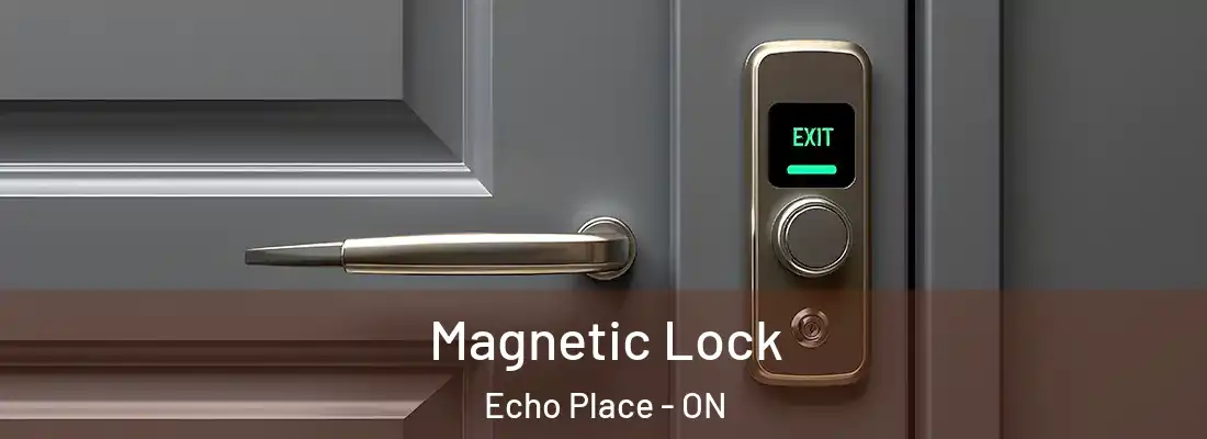 Magnetic Lock Echo Place - ON