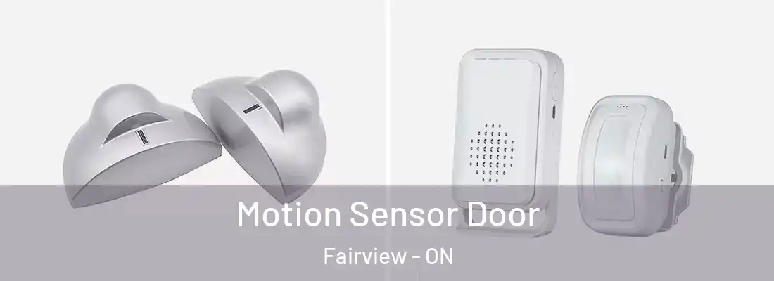 Motion Sensor Door Fairview - ON