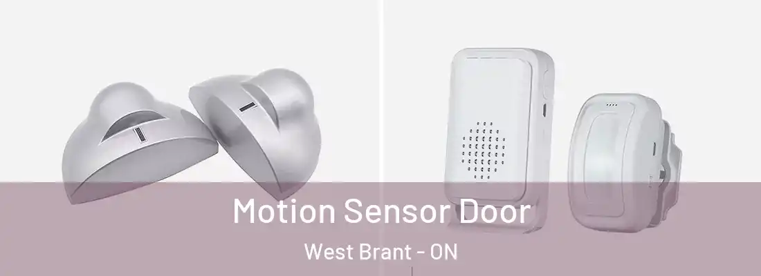 Motion Sensor Door West Brant - ON