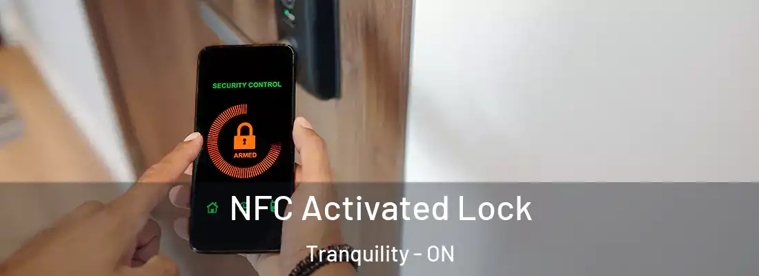  NFC Activated Lock Tranquility - ON