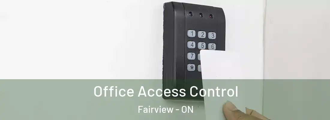 Office Access Control Fairview - ON