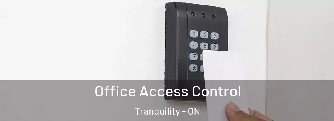 Office Access Control Tranquility - ON